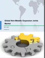Global Non-metallic Expansion Joints Market 2017-2021